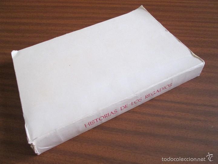 Libros de segunda mano: Historias de los regad&iacute;os --- J. Dom&iacute;nguez Lasierra / Dedicatoria - Foto 2