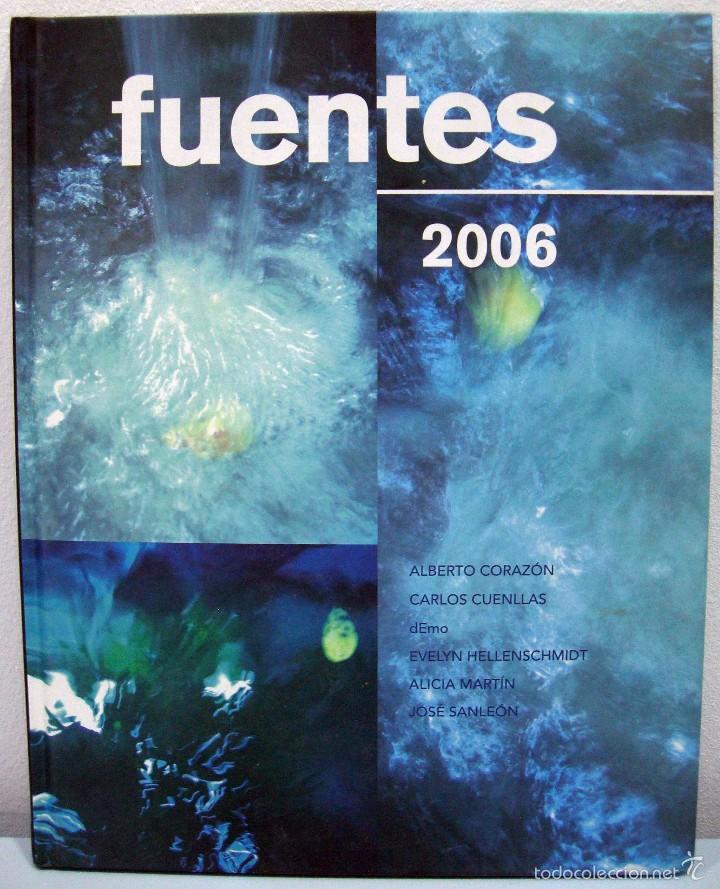 Libros de segunda mano: VV. AA. - FUENTES 2006. IVAM, 2006. - Foto 1