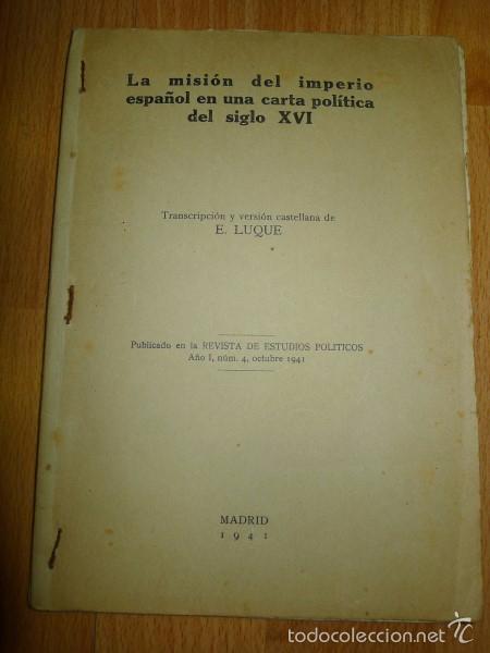 Second hand books: GARNICA, Juan de. La misi&oacute;n del imperio espa&ntilde;ol en una carta pol&iacute;tica del siglo XVI