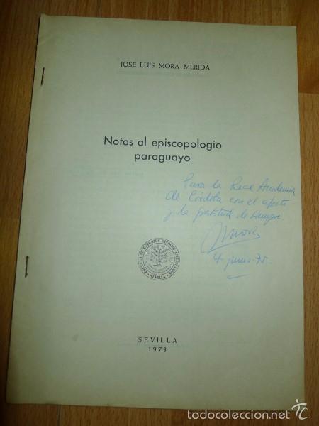 Livres d'occasion: MORA M&Eacute;RIDA, Jos&eacute; Luis. Notas al episcopologio paraguayo