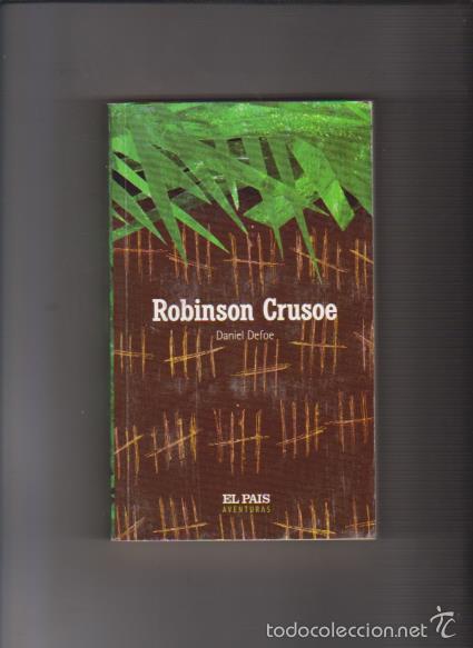 Libros de segunda mano: DANIEL DEFOE - ROBINSON CRUSOE - ED. EL PAIS AVENTURAS 2003 - Foto 1