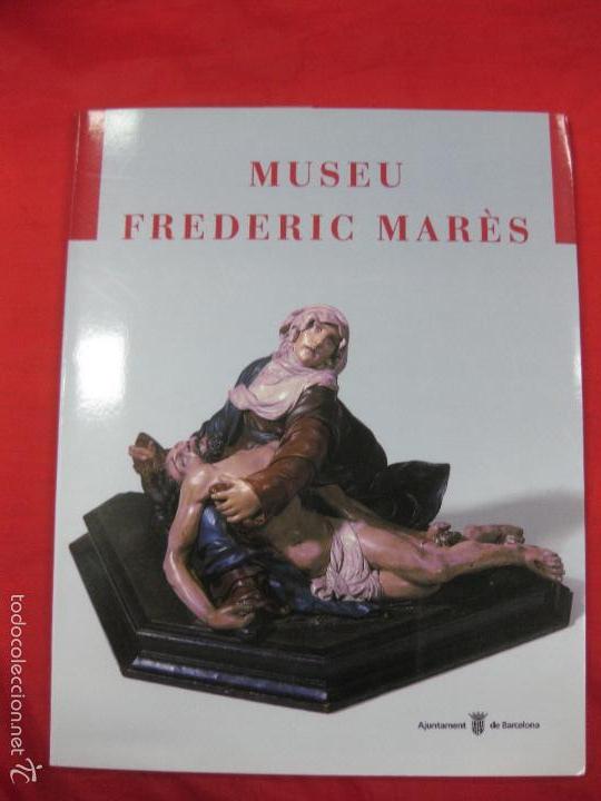 Libros de segunda mano: MUSEU FREDERIC MARES. AJUNTAMENT DE BARCELONA 1996. - Foto 1