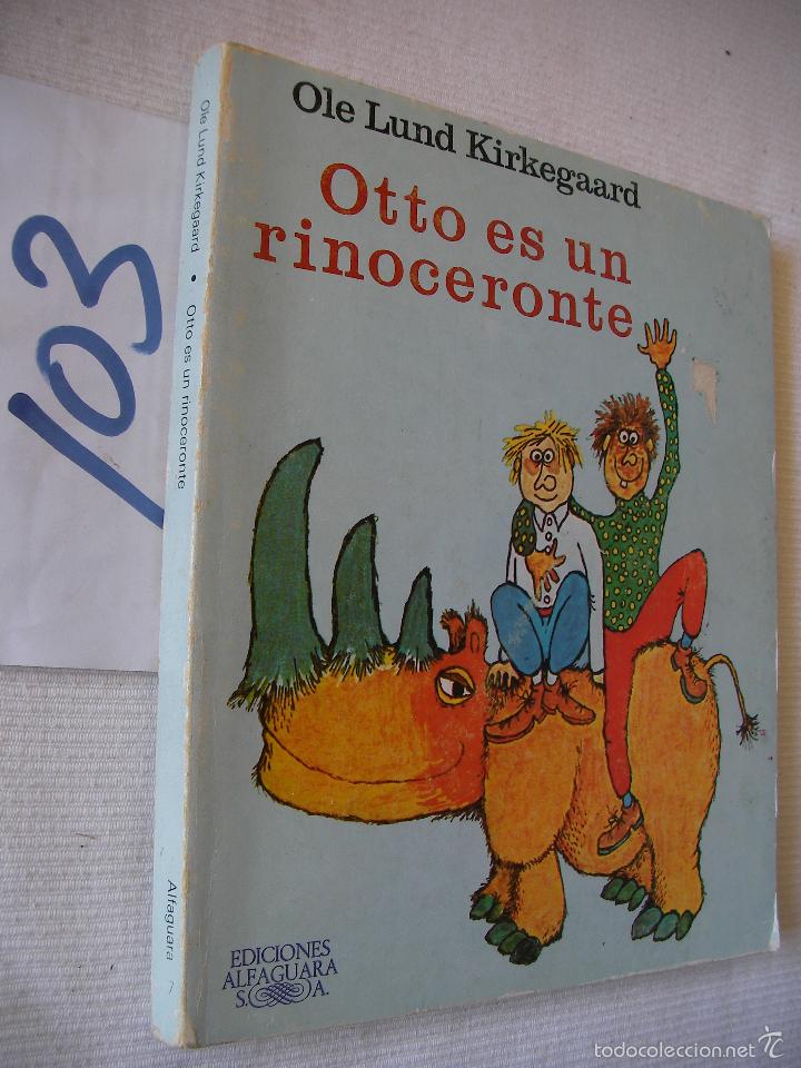 Libros de segunda mano: OTTO ES UN RINOCERONTE - Foto 1