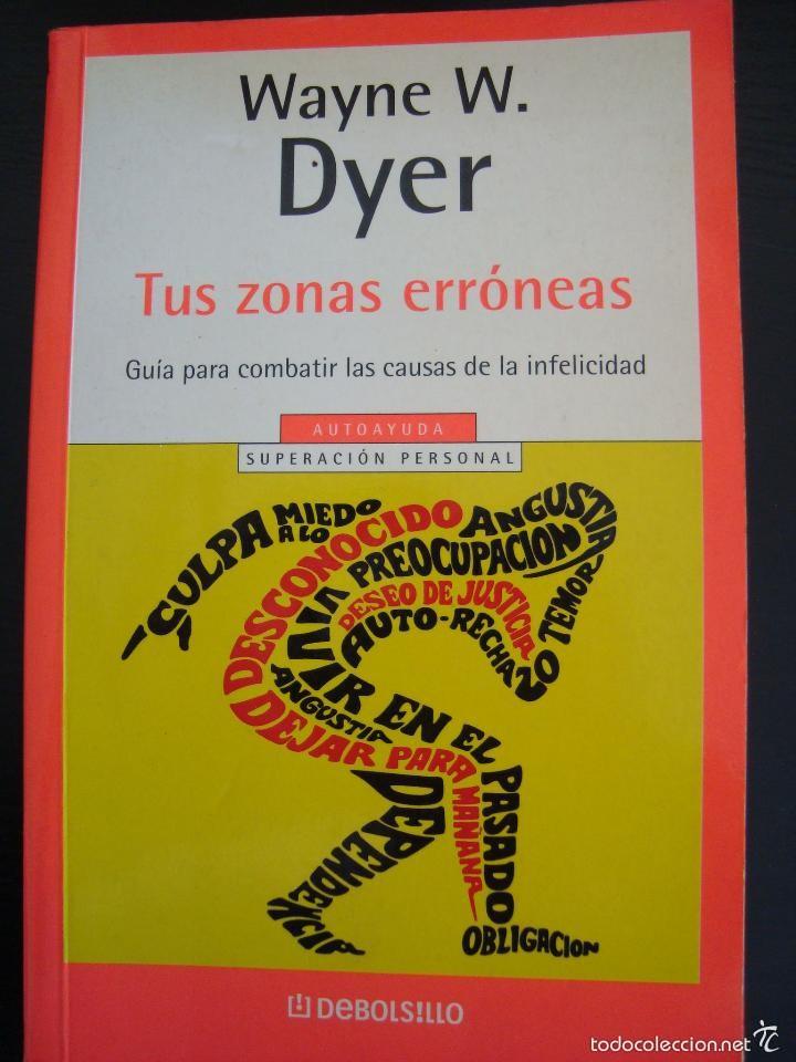 Libros de segunda mano: TUS ZONAS ERRONEAS (WAYNE W. DYER) - DEBOLSILLO - Foto 1