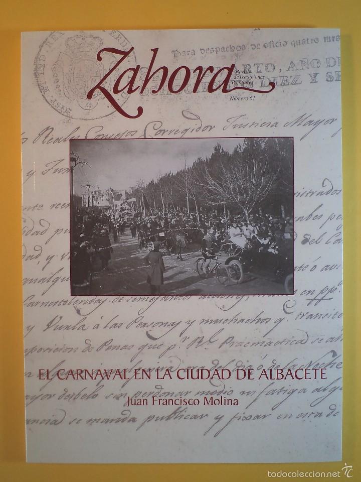 Livres d'occasion: EL CARNAVAL EN LA CIUDAD DE ALBACETE. MOLINA, Juan Francisco. Zahora 61