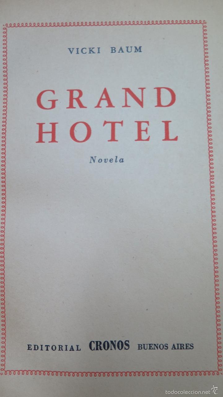 Libros de segunda mano: GRAND HOTEL. VICKY BAUM. ED. CRONOS. BUENOS AIRES - Foto 2