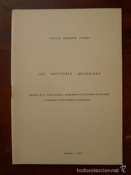 Libri di seconda mano: SEISDEDOS CUBERO, Nicol&aacute;s. Las aptitudes mec&aacute;nicas : Extracto de tesis doctoral