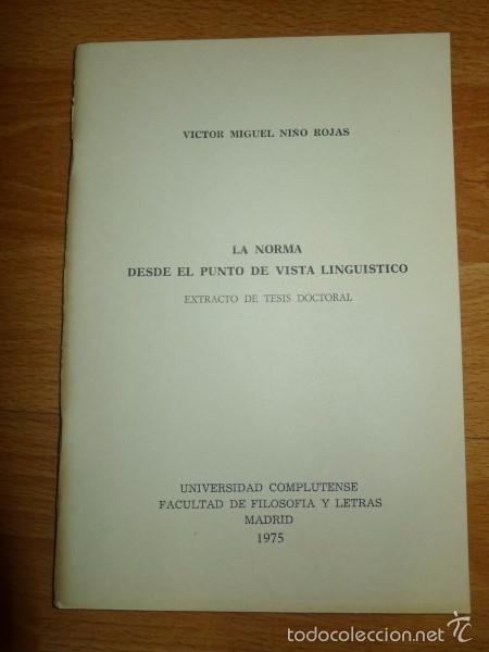Libri di seconda mano: NI&Ntilde;O ROJAS, V&iacute;ctor Miguel. La norma desde el punto de vista ling&uuml;&iacute;stico : Extracto de tesis doctoral