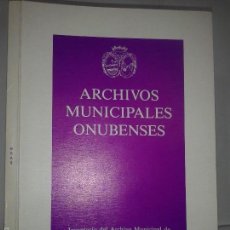 Libros de segunda mano: ARCHIVOS MUNICIPALES ONUBENSES Nº 11 1987 ARCHIVO MUNICIPAL DE BEAS ED. D. P. HUELVA