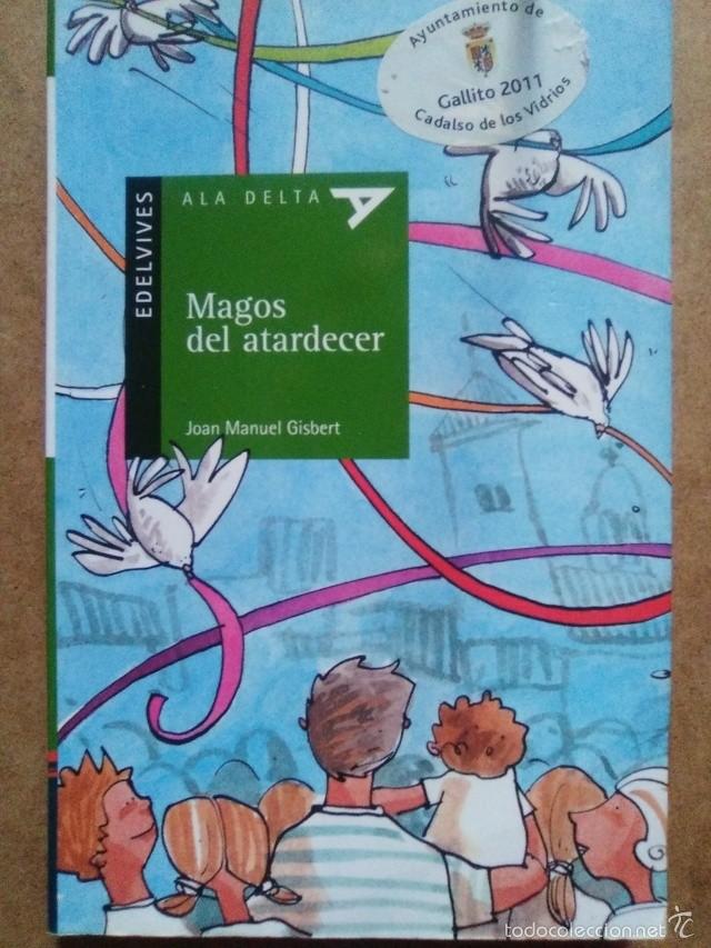 Libros de segunda mano: MAGOS DEL ATARDECER (JOAN MANUEL GISBERT) - EDELVIVES - Foto 1