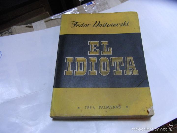 Libros de segunda mano: Fedor Dostoieuski, El idiota, Ed Reguera - Foto 1