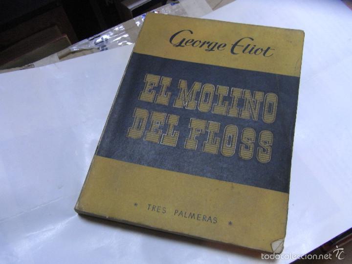 Libros de segunda mano: George Eliot, El molino de Floss, ED. Reguera - Foto 1