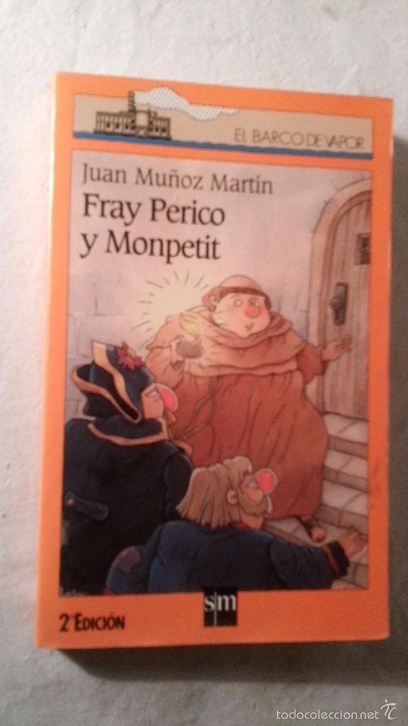 Libros de segunda mano: LIBRO FRAY PERICO Y MONPETIT - Foto 1