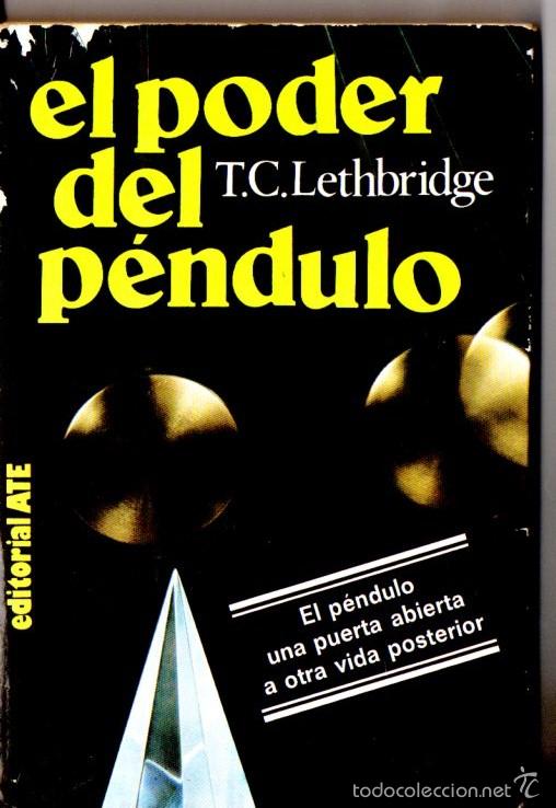 Libros de segunda mano: LETHBRIDGE : EL PODER DEL P&Eacute;NDULO (ATE, 1979) - Foto 1