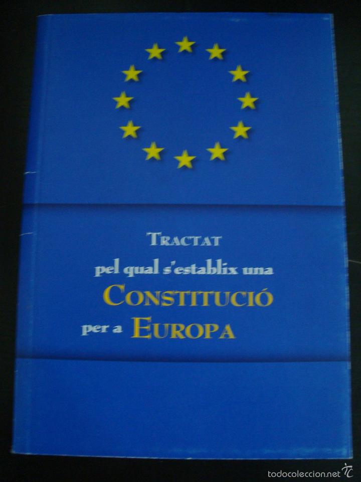 Libros de segunda mano: CATAL&Agrave;. CONSTITUCI&Oacute; EUOPEA.TRACTAT CONSTITUCIO EUROPA.MINISTERIO DEL INTERIOR. - Foto 1