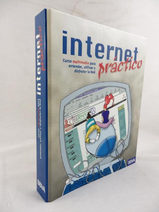 Libros de segunda mano: INTERNET PR&Aacute;CTICO. CURSO MULTIMEDIA PARA ENTENDER, UTILIZAR Y DISFRUTAR LA RED. FICHERO BBVA. - Foto 1