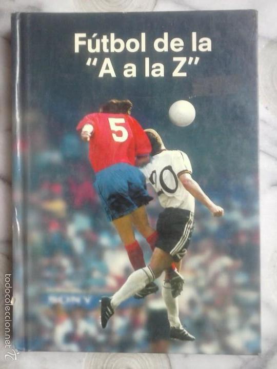 Libros de segunda mano: FUTBOL DE LA A A LA Z . - Foto 1