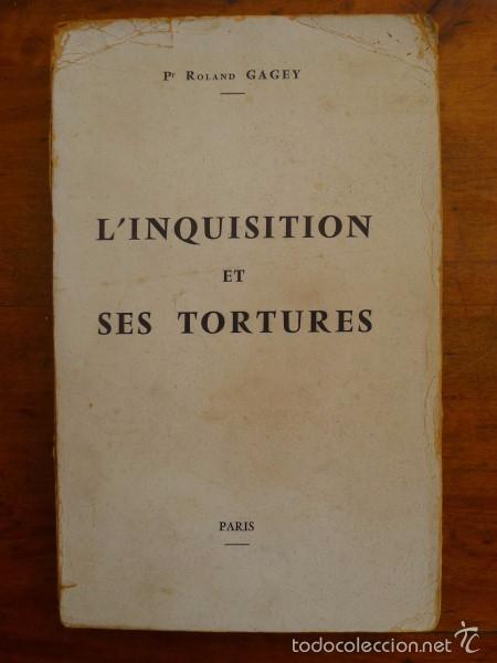 Gebrauchte B&uuml;cher: GAGEY, Roland. L'Inquisition et ses tortures