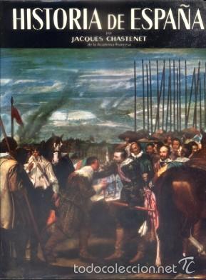 Libros de segunda mano: HISTORIA DE ESPA&Ntilde;A.   CHASTENET, JACQUES.   A-HE-769 - Foto 1