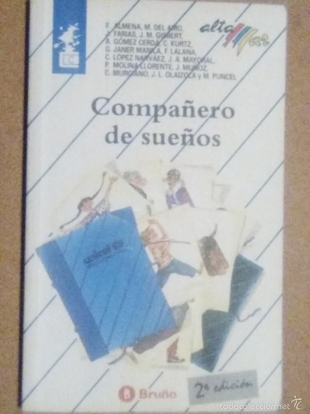 Libros de segunda mano: COMPA&Ntilde;ERO DE SUE&Ntilde;OS (VARIOS AUTORES) - BRU&Ntilde;O - Foto 1