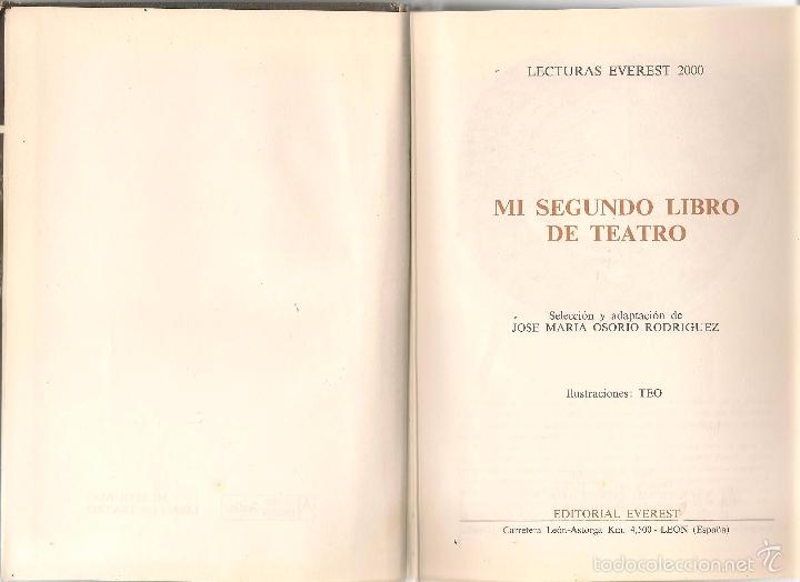 Libros de segunda mano: MI SEGUNDO LIBRO DE TEATRO. EVEREST 1973 (Z22) - Foto 2