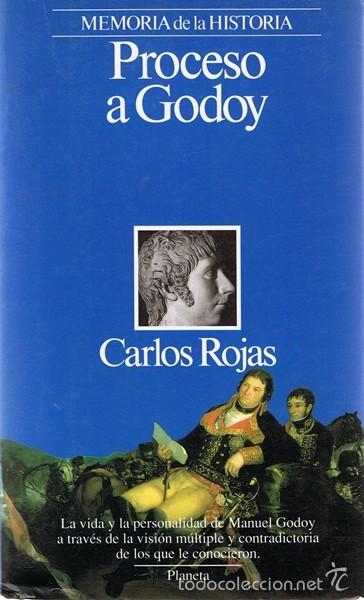 Libros de segunda mano: PROCESO A GODOY  CARLOS ROJAS - Foto 1