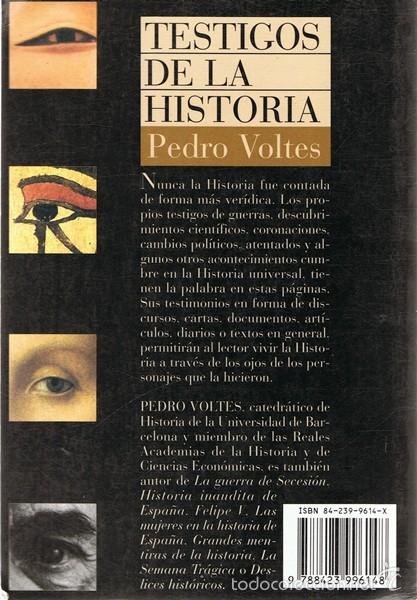 Libros de segunda mano: TESTIGOS DE LA HISTORIA  PEDRO VOLTES - Foto 2