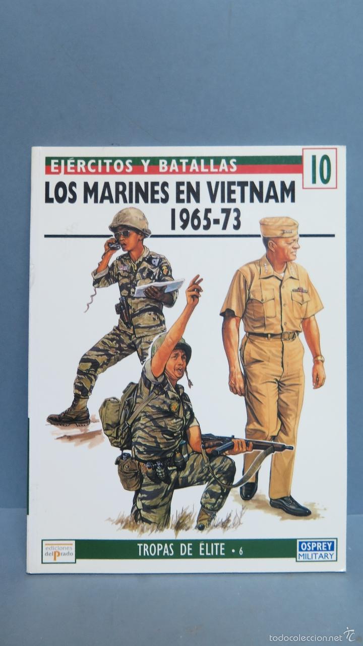 Libros de segunda mano: LOS MARINES EN VIETNAM 1965-73. EJERCITOS Y BATALLAS - Foto 1