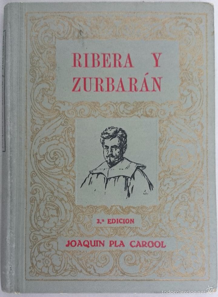 Libros de segunda mano: RIBERA Y ZURBAR&Aacute;N. JOAQU&Iacute;N PLA CARGOL - Foto 1