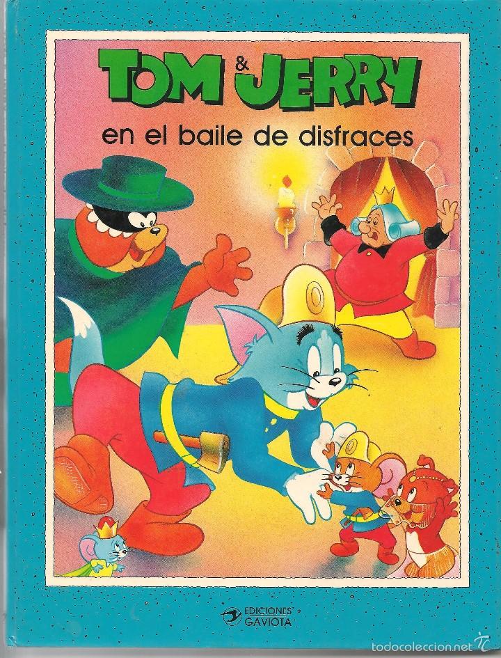 Libros de segunda mano: TOM JERRY EN EL BAILE DE DISFRACES.  CIRCULO DE LECTORES 1991. (Z21) - Foto 1