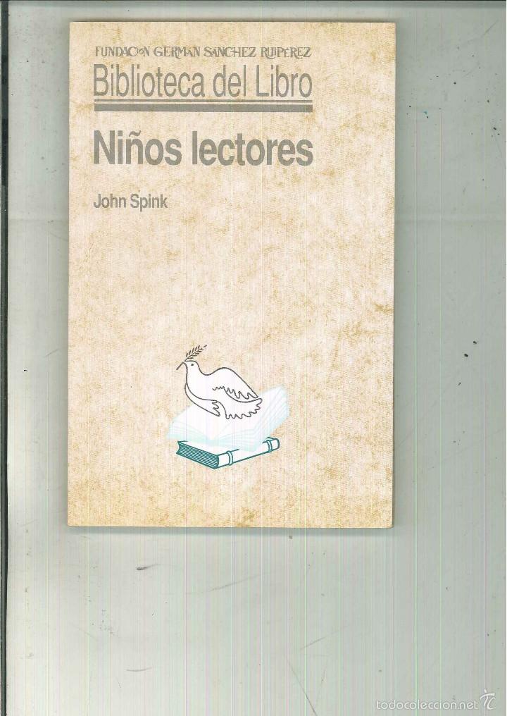 Libros de segunda mano: NI&Ntilde;OS LECTORES. John Spink - Foto 1