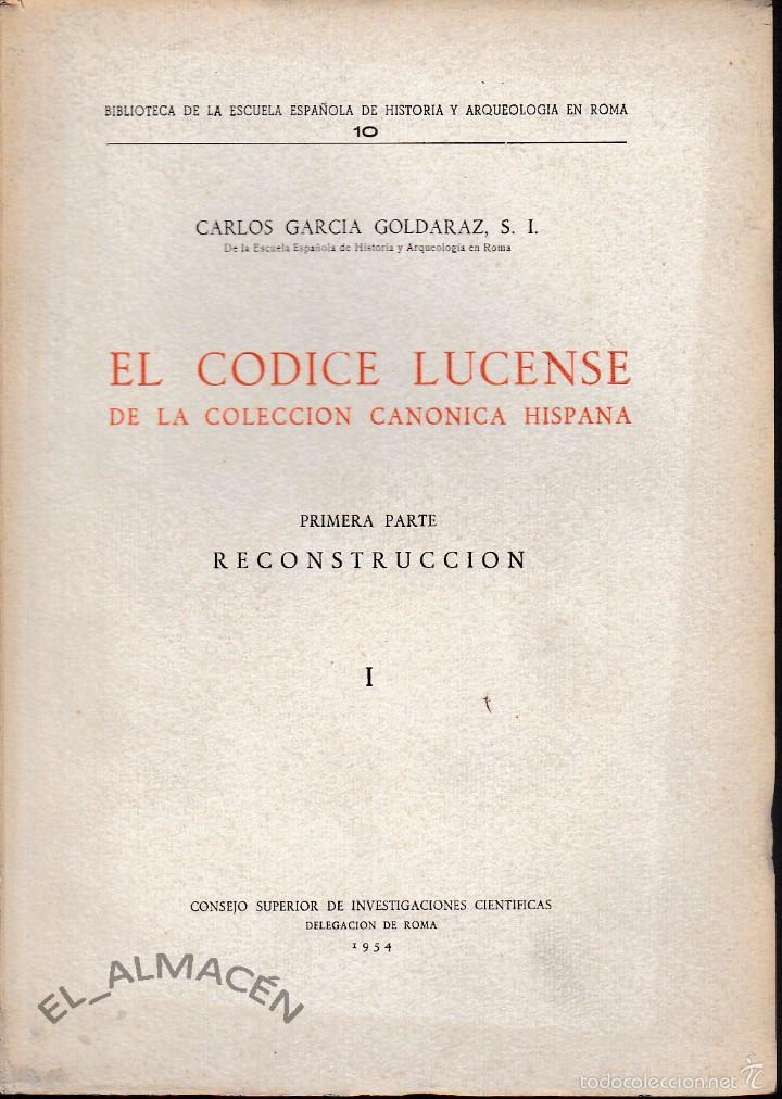 Libros de segunda mano: EL C&Oacute;DICE LUCENSE DE LA COL. CAN&Oacute;NICA HISPANA. I (C. GARC&Iacute;A GOLDARAZ 1954) SIN USAR - Foto 1