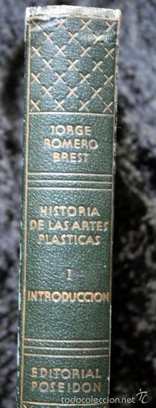 Libros de segunda mano: HISTORIA DE LAS ARTES PLASTICAS - TOMO I - INTRODUCCION . ROMERO BREST - Foto 3