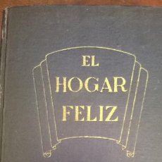 Libros de segunda mano: EL HOGAR FELIZ AÑO 1958. Lote 57750814
