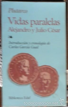 Libros de segunda mano: Vidas paralelas, Alejandro y Julio Cesar, Plutarco - Foto 1