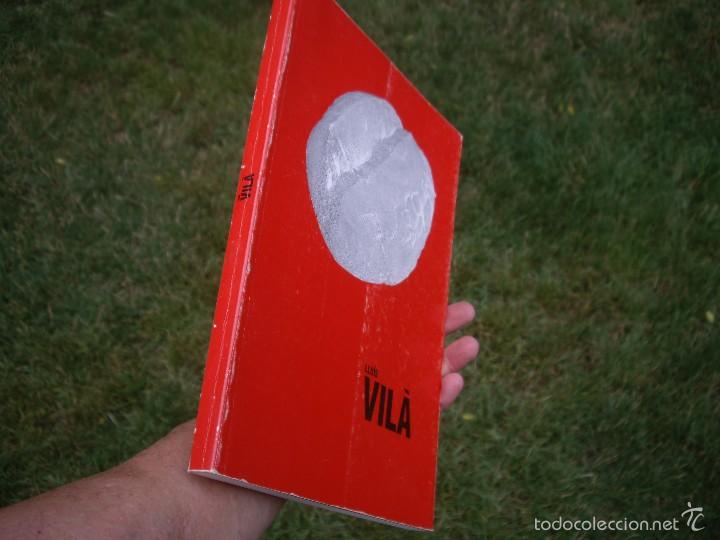 Libros de segunda mano: LLU&Iacute;S VIL&Agrave; - ESCULTURES. Ed.Alter Ego 1995 - Foto 4