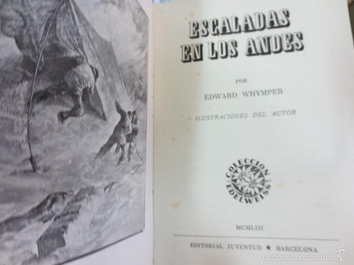 Libros de segunda mano: ESCALADAS EN LOS ANDES EDWARD WHYMPER EDIT JUVENTUD A&Ntilde;O 1953 - Foto 1