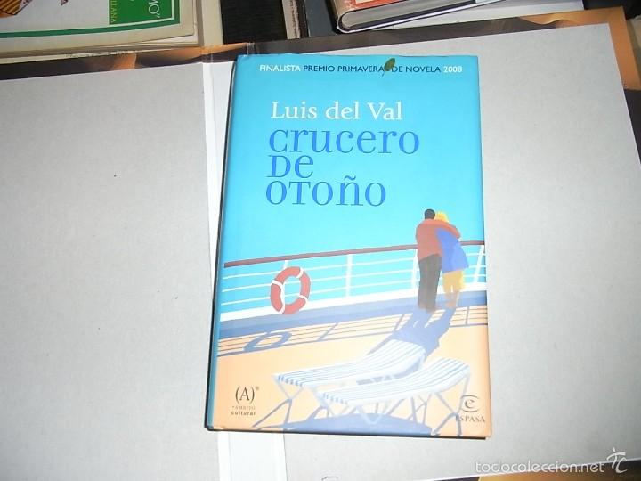 Libros de segunda mano: Luis del Val, Crucero de oto&ntilde;o, Espasa - Foto 1