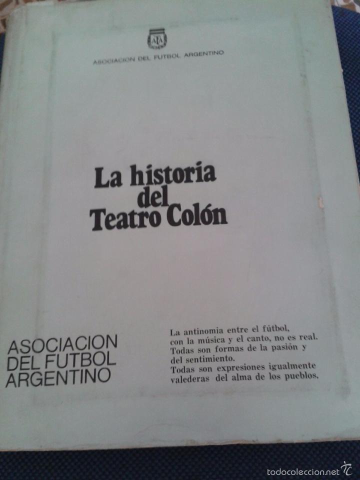 Libros de segunda mano: LA HISTORIA DEL TEATRO COLON 1908 - 1968. ROBERTO CAAMA&Ntilde;O. - Foto 2