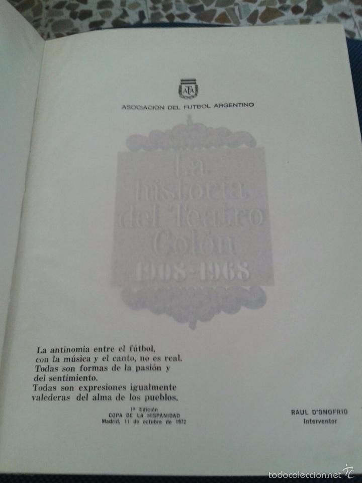 Libros de segunda mano: LA HISTORIA DEL TEATRO COLON 1908 - 1968. ROBERTO CAAMA&Ntilde;O. - Foto 4