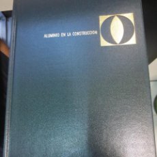 Libros de segunda mano: ALUMINIO EN LA CONSTRUCCION E.I. BRIMELOW EDIT URMO 1982. Lote 57919945