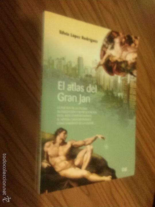Gebrauchte B&uuml;cher: EL ATLAS DEL GRAN JAN. SILVIA LOPEZ RODR&Iacute;GUEZ. EUG. BUEN ESTADO. R&Uacute;STICA. DIFICIL. E6 4