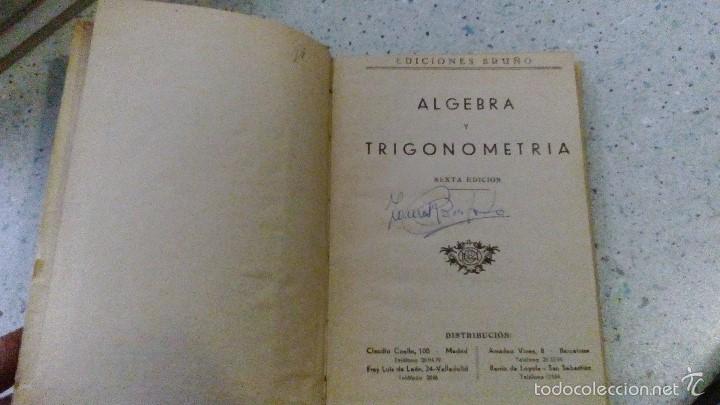 Libros de segunda mano: ALGEBRA Y TRIGONOMETRIA 1951 EDITORIAL BRU&Ntilde;O - Foto 2