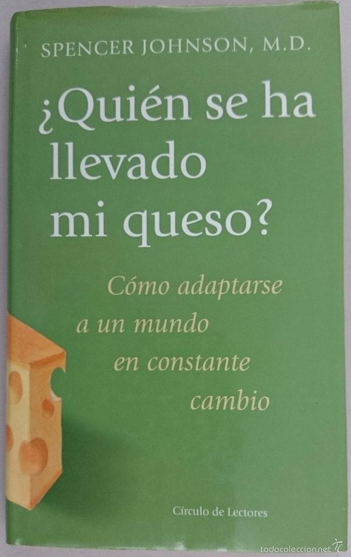 Libros de segunda mano: &iquest;QUI&Eacute;N SE HA LLEVADO MI QUESO? SPENCER JOHNSON. - Foto 2