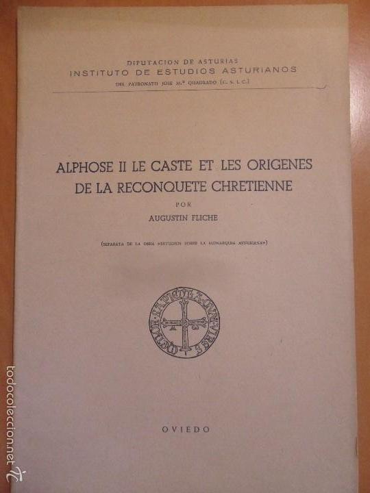 Second hand books: ALPHOSE II LE CASTE ET LES ORIGENES DE LA RECONQUETE CHRETIENNE. POR AUGUSTIN PLICHE. SEPARATA DE LA