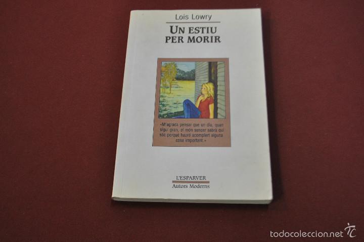 Libros de segunda mano: un estiu per morir - lois lowry - lesparver - Foto 1