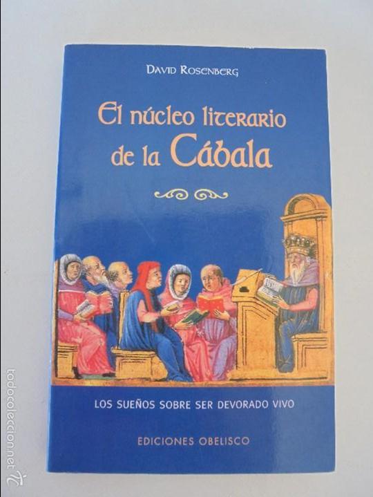 Libros de segunda mano: EL NUCLEO LITERARIO DE LA CABALA. LOS SUE&Ntilde;OS SOBRE SER DEVORADO VIVO. DAVID ROSENBERG. - Foto 6