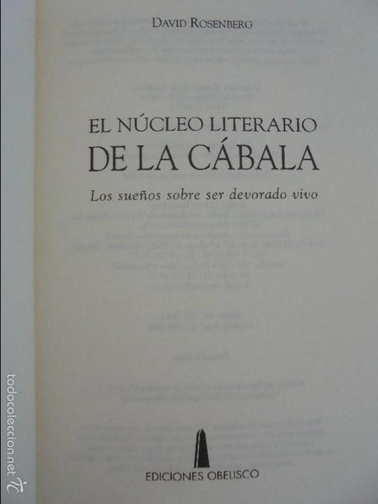Libros de segunda mano: EL NUCLEO LITERARIO DE LA CABALA. LOS SUE&Ntilde;OS SOBRE SER DEVORADO VIVO. DAVID ROSENBERG. - Foto 7