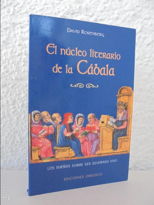 Libros de segunda mano: EL NUCLEO LITERARIO DE LA CABALA. LOS SUE&Ntilde;OS SOBRE SER DEVORADO VIVO. DAVID ROSENBERG. - Foto 1