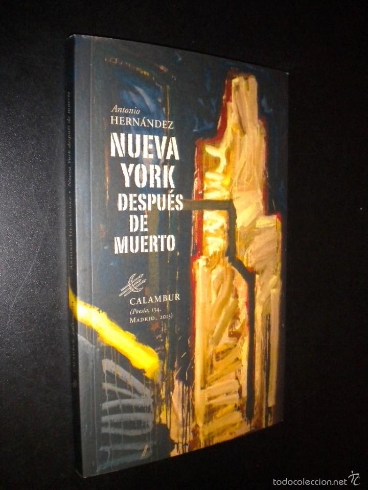 Libros de segunda mano: nueva york despues de muerto / antonio hernandez - Foto 1